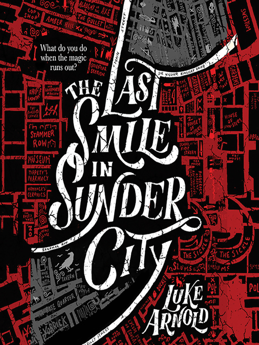 Title details for The Last Smile in Sunder City by Luke Arnold - Available